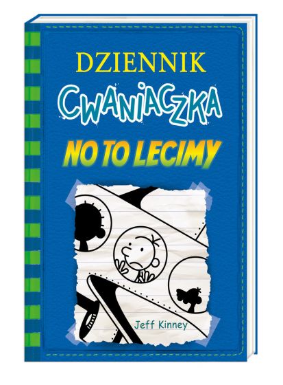No to lecimy (Dziennik cwaniaczka, #12)