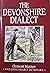 The Devonshire Dialect: Including Dialect Dictionary
