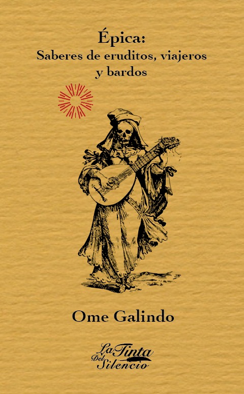 Épica: Saberes de eruditos, viajeros y bardos (Paperback)