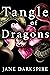 Tangle of Dragons by Jane Darkspire