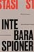 Stasi : inte bara spioner