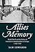Allies in Memory: World War...