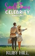 Small Town Celebrity
