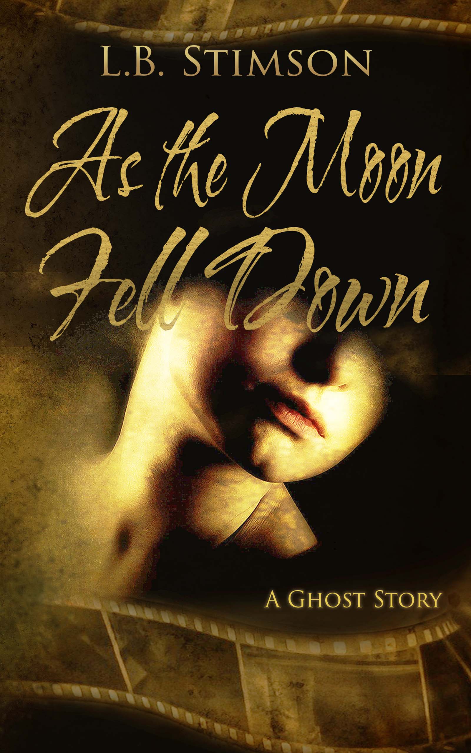 As the Moon Fell Down