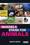 Making a Stand for Animals by Oscar Horta