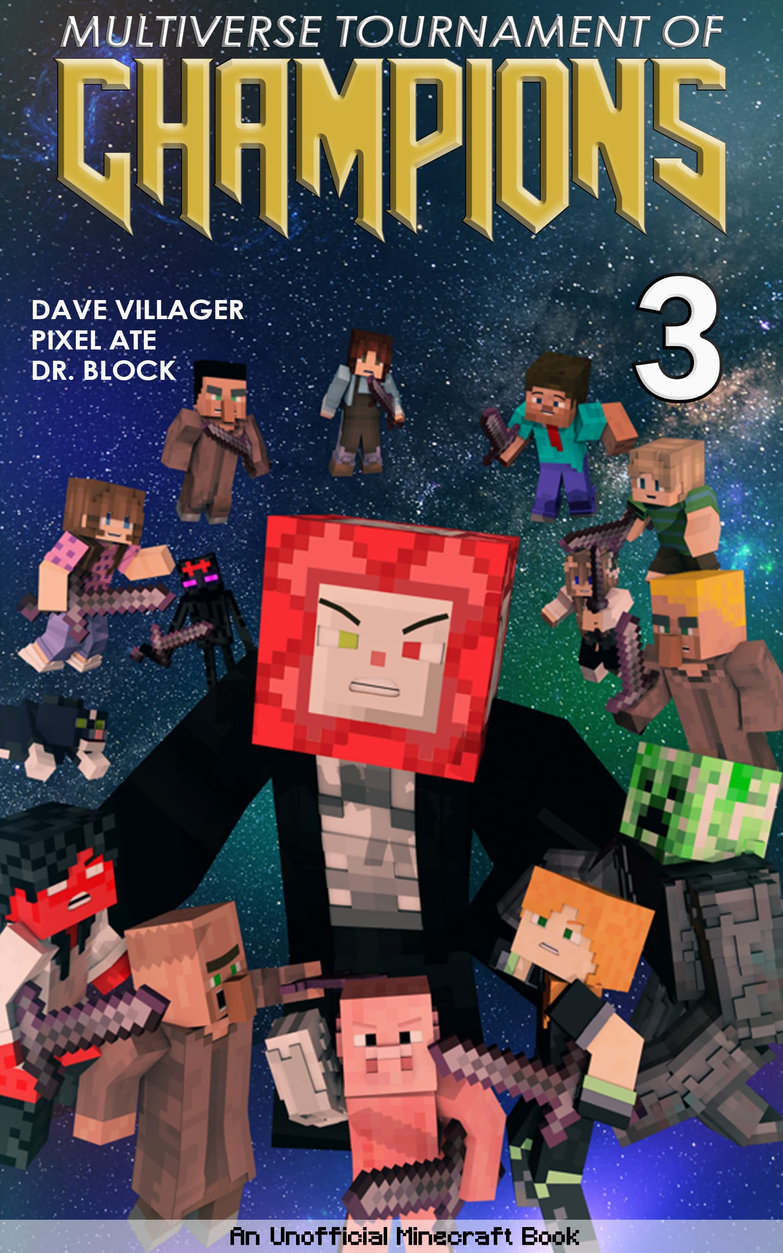 Multiverse Tournament of Champions: Book 3: An Unofficial Minecraft Book (Kindle Edition)