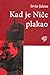 Kad je Niče plakao by Irvin D. Yalom