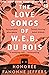 The Love Songs of W.E.B. Du Bois