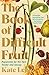 The Book of Difficult Fruit: Arguments for the Tart, Tender, and Unruly (with Recipes)