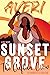 Averi: Sunset Grove