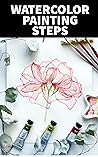 Watercolor Painting Steps
