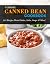 Ultimate Canned Bean Cookbo...