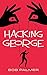 Hacking George
