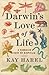 Darwin's Love of Life: A Singular Case of Biophilia