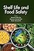 Shelf Life and Food Safety