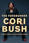 The Forerunner: A Story of Pain and Perseverance in America