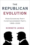 The Republican Evolution by Kenneth Janda