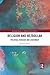 Religion and Hezbollah (Routledge Studies in Middle Eastern Politics)