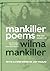 Mankiller Poems by Wilma Mankiller Mankiller Poems by Wilma Mankiller