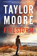Firestorm  (Garrett Kohl, #2)