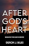 After God's Heart...
