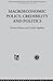 Macroeconomic Policy, Credibility and Politics by T. Persson
