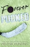 Forever Pucked by Helena Hunting