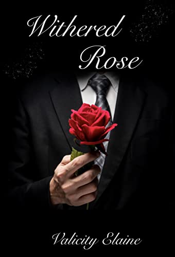 Withered Rose (Withered Rose, #1)