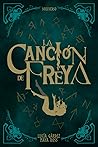 La Canción de Freya by Lucía Gárdez