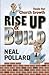 Rise Up and Build
