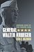 General Walter Krueger: Unsung Hero of the Pacific War (Modern War Studies)