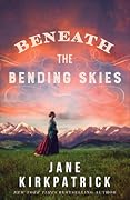 Beneath the Bending Skies 
