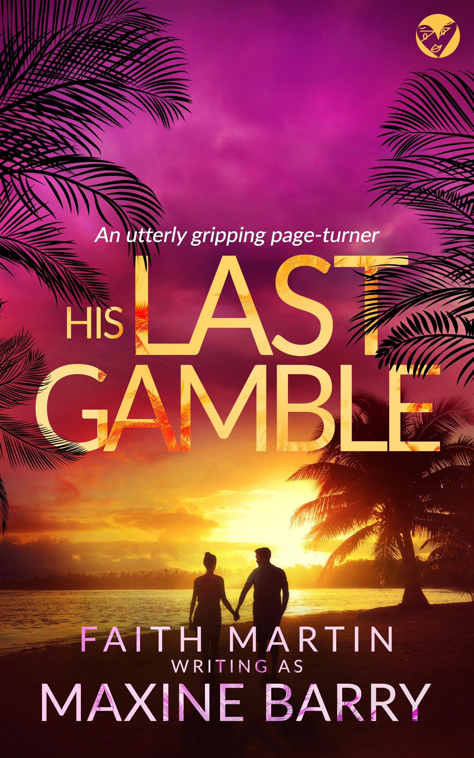 His Last Gamble (Kindle Edition)