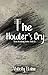 The Howler's Cry by Valicity Elaine The Howler's Cry by Valicity Elaine