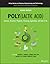 Poly(lactic acid): Synthesis, Structures, Properties, Processing, Applications, and End of Life (Wiley Series on Polymer Engineering and Technology)