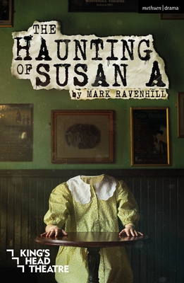 The Haunting of Susan A (Modern Plays)