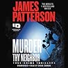Murder Thy Neighbor by James  Patterson