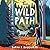 The Wild Path