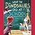 What the Dinosaurs Did at School