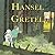 Hansel & Gretel