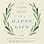 A Field Guide to a Happy Life: 53 Brief Lessons for Living