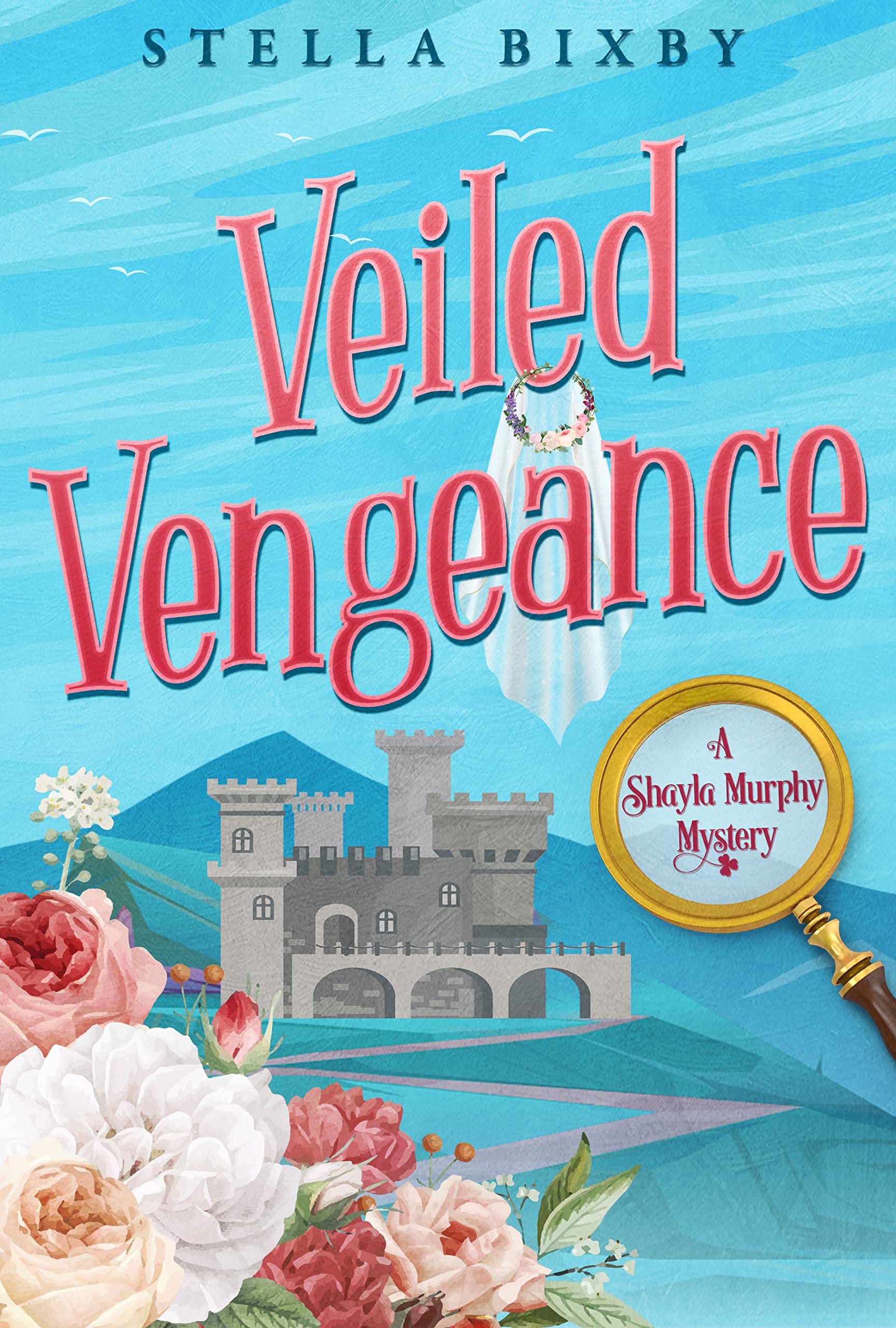Veiled Vengeance: A Shayla Murphy Mystery (Shayla Murphy Mysteries Book 3)