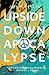 Upside-Down Apocalypse: Grounding Revelation in the Gospel of Peace