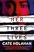 Her Three Lives