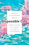 Disposable City: ...