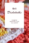 Knit Dishcloths: ...