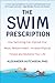 Swim Prescription: How Swim...
