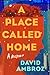 A Place Called Home: A Memoir