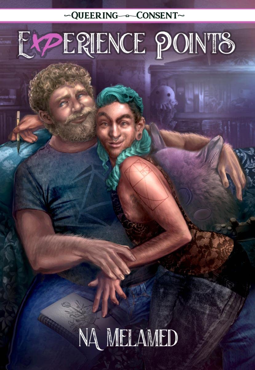 Experience Points: Illustrated Queer Smutty Stories (Queering Consent)