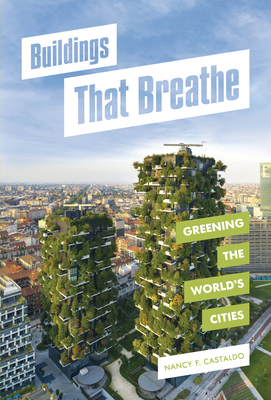 Buildings That Breathe: Greening the World's Cities (Library Binding)